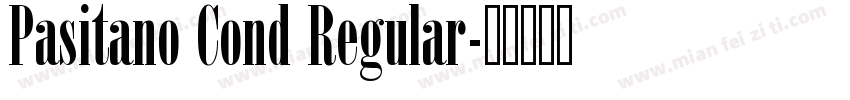 Pasitano Cond Regular字体转换